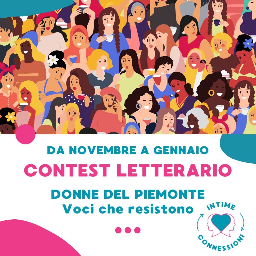 Locandina «Contest letterario “Donne del Piemonte – Voci che resistono”» – festival Intime Connessioni, Bra
